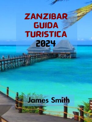 cover image of ZANZIBAR GUIDA TURISTICA  2024